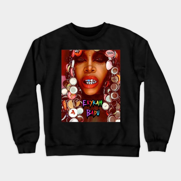 Erykah Badu - Pure Grillz Crewneck Sweatshirt by M.I.M.P.